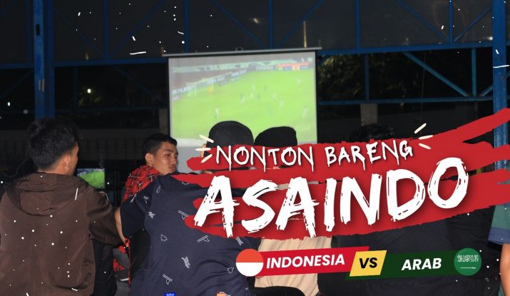 Nonton Bareng ASAINDO" dan pertandingan Indonesia vs Arab Saudi