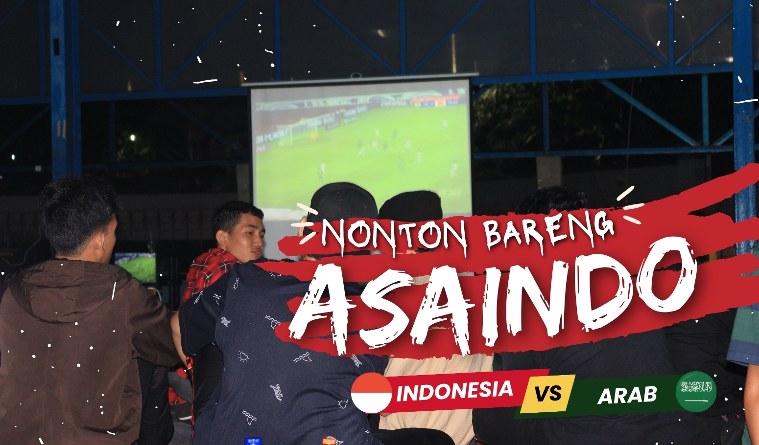 Nonton Bareng ASAINDO" dan pertandingan Indonesia vs Arab Saudi