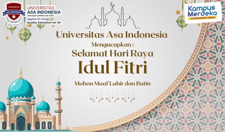 Ucapan Selamat Hari Raya Idul Fitri 2025 dari Universitas Asa Indonesia dengan nuansa islami dan pesan damai"